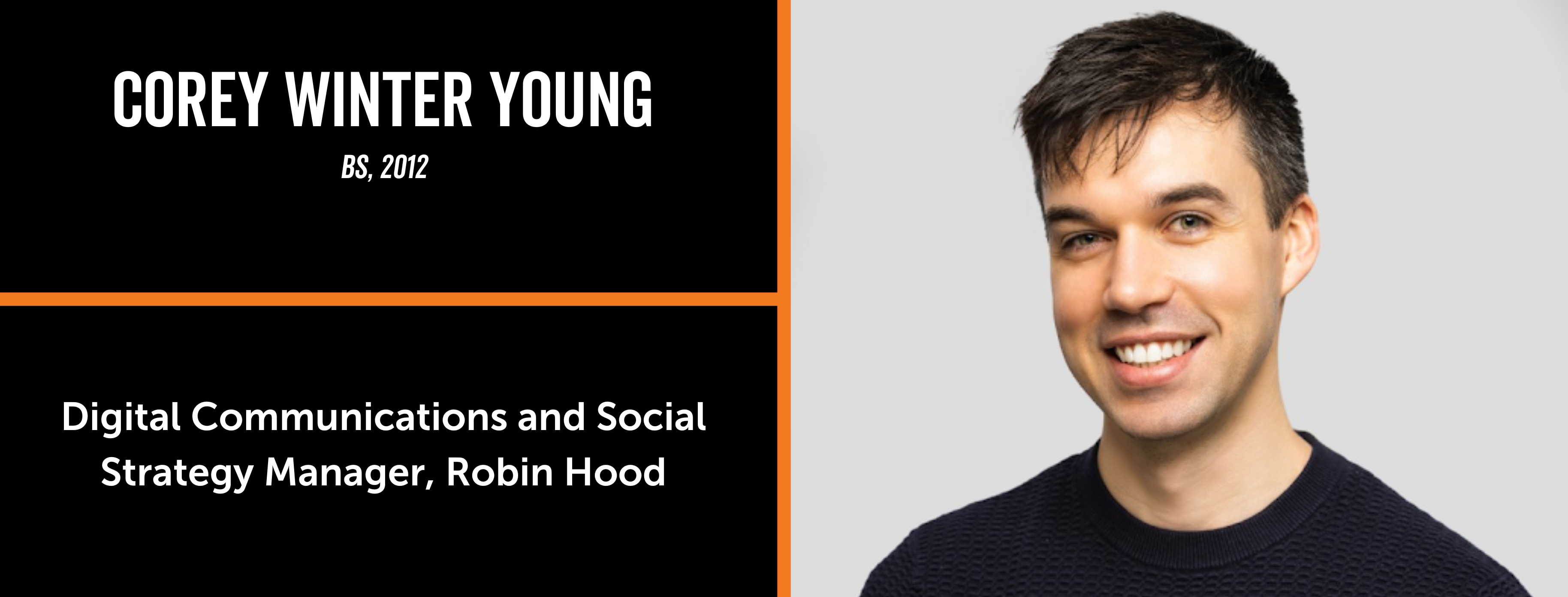 Political Science alumn Corey Winter Young, BS 2012, Digital communications and social strategy manager for Robin Hood